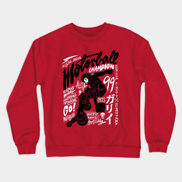 Motorball Champion Alita Crewneck Sweatshirt by Krobilad